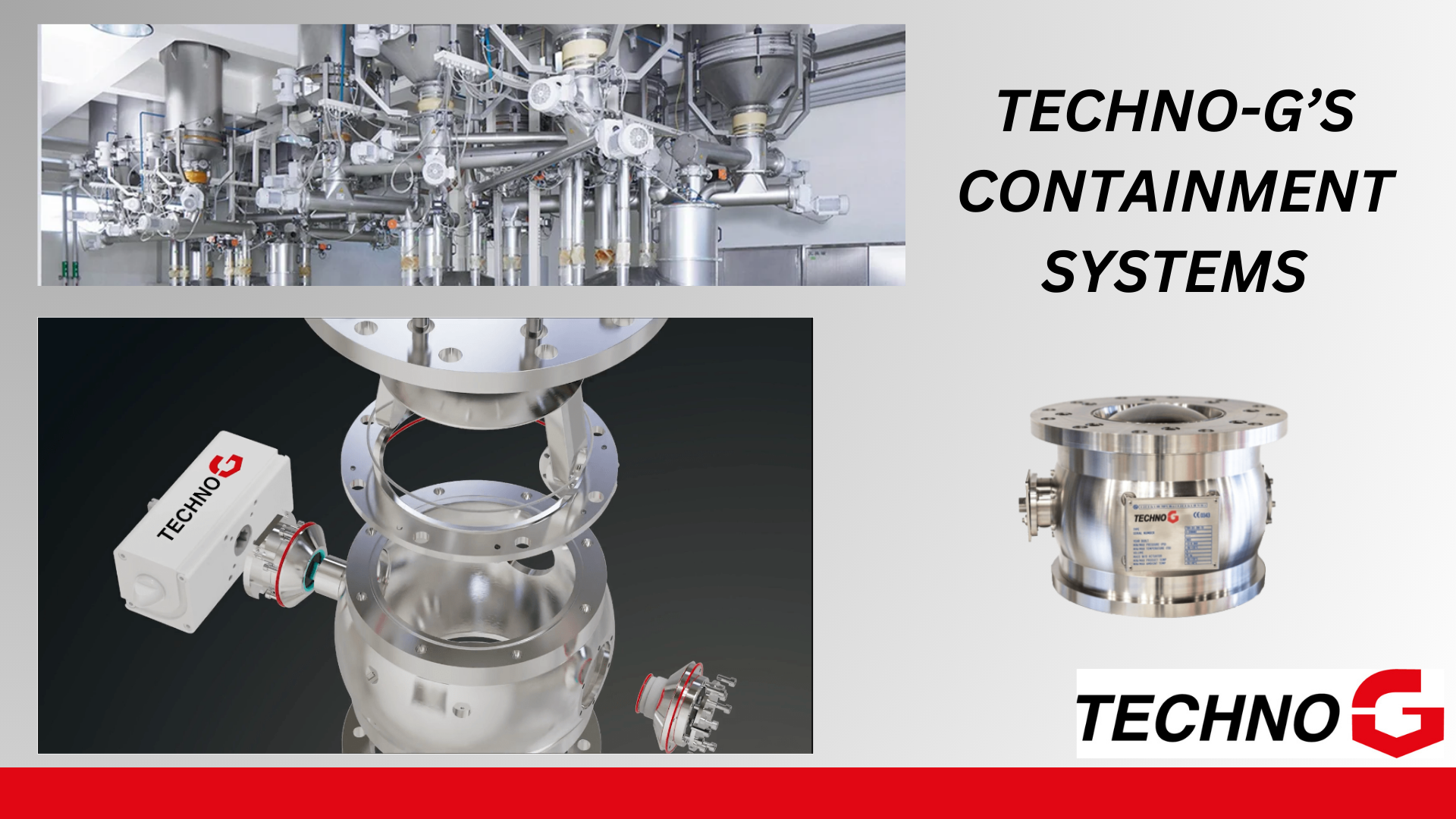 Techno-G containment systems